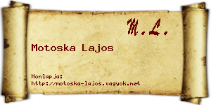 Motoska Lajos névjegykártya